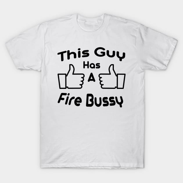 this guy has a fire bussy T-Shirt by Ahmed ALaa